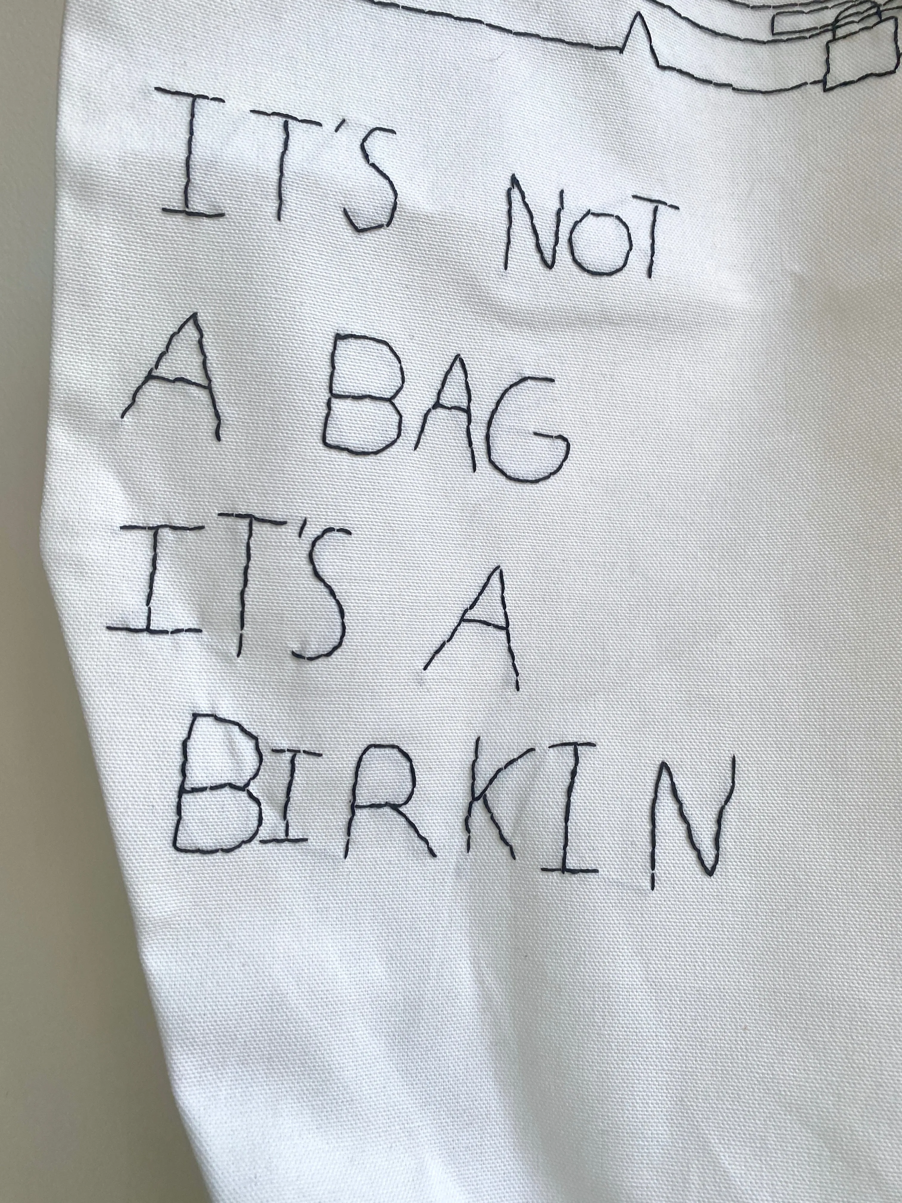 “It’s not a bag it’s a Birkin” Hand-Embroidered Tote
